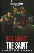Cover art for The Saint: A Gaunt's Ghosts Omnibus