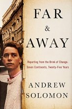 Cover art for Far and Away: Reporting from the Brink of Change