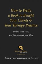 Cover art for How to Write a Book to Benefit Your Clients & Your Therapy Practice