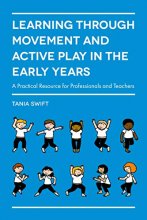 Cover art for Learning through Movement and Active Play in the Early Years