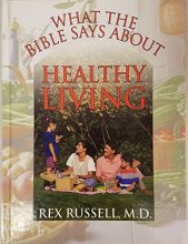 Cover art for What the Bible Says About Healthy Living