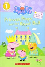 Cover art for Princess Peppa and the Royal Ball (Peppa Pig: Level 1 Reader)
