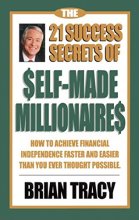 Cover art for The 21 Success Secrets of Self-Made Millionaires
