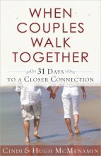 Cover art for When Couples Walk Together: 31 Days to a Closer Connection