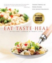 Cover art for Eat-Taste-Heal: An Ayurvedic Cookbook for Modern Living