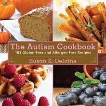 Cover art for The Autism Cookbook: 101 Gluten-Free and Dairy-Free Recipes