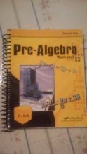 Cover art for Pre-Algebra Work-Text 3rd Edition: Teacher Key a Beka Book #14710902