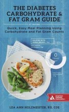 Cover art for The Diabetes Carbohydrate & Fat Gram Guide: Quick, Easy Meal Planning Using Carbohydrate and Fat Gram Counts