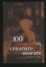 Cover art for 100 Creepy Little Creature Stories