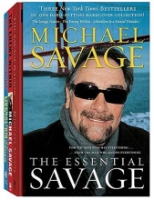 Cover art for The Essential Savage (Box Set): The Savage Nation; The Enemy Within; Liberalism Is a Mental Disorder