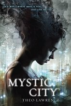 Cover art for Mystic City (Mystic City Trilogy)