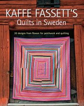 Cover art for Kaffe Fassett's Quilts in Sweden: 20 Designs from Rowan for Patchwork Quilting (Patchwork and Quilting Book)