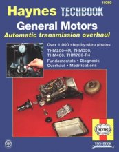 Cover art for The Haynes General Motors Automatic Transmission Overhaul Manual (Techbook Series)