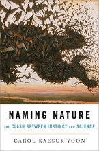 Cover art for Naming Nature: The Clash Between Instinct and Science