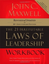 Cover art for The 21 Irrefutable Laws of Leadership Workbook: Revised & Updated