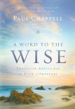 Cover art for A Word to the Wise: Practical Advice from the Book of Proverbs