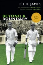 Cover art for Beyond a Boundary: 50th Anniversary Edition (The C. L. R. James Archives)