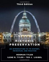 Cover art for Historic Preservation, Third Edition: An Introduction to Its History, Principles, and Practice (Third Edition)