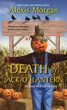 Cover art for Death by Jack-o’-Lantern (An Abby McCree Mystery)