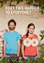 Cover art for Does This Happen to Everyone?: A Budding Adult's Guide to Puberty
