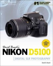 Cover art for David Busch's Nikon D5100 Guide to Digital SLR Photography (David Busch's Digital Photography Guides)