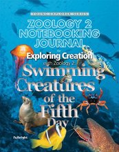 Cover art for Exploring Creation with Zoology 2:  Swimming Creatures of the Fifth Day, Notebooking Journal (Young Explorer (Apologia Educational Ministries))