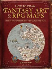 Cover art for How to Draw Fantasy Art and RPG Maps: Step by Step Cartography for Gamers and Fans