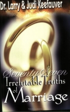 Cover art for 77 Irrefutable Truths of Marriage