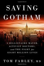 Cover art for Saving Gotham: A Billionaire Mayor, Activist Doctors, and the Fight for Eight Million Lives