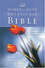 Cover art for Women of Faith Devotional Bible: A Message of Grace & Hope for Every Day : New King James Version, Navy Blue Bonded Leather, Gilded-Silver Page Edges
