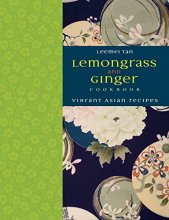 Cover art for Lemongrass and Ginger Cookbook: Vibrant Asian Recipes