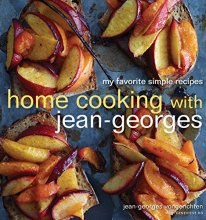 Cover art for Home Cooking with Jean-Georges: My Favorite Simple Recipes: A Cookbook