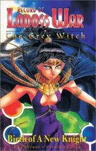 Cover art for Record of Lodoss War: The Grey Witch, Vol. 2 - Birth of a New Knight