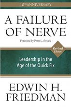 Cover art for A Failure of Nerve, Revised Edition: Leadership in the Age of the Quick Fix
