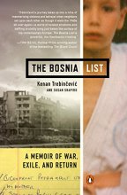 Cover art for The Bosnia List: A Memoir of War, Exile, and Return