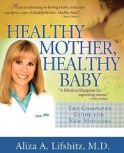 Cover art for Healthy Mother, Healthy Baby: The Complete Guide for New Mothers