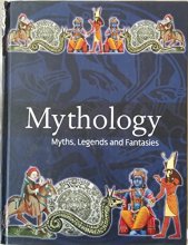 Cover art for Mythology: Myths, Legends and Fantasies