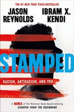 Cover art for Stamped: Racism, Antiracism, and You: A Remix of the National Book Award-winning Stamped from the Beginning