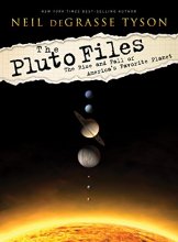 Cover art for The Pluto Files: The Rise and Fall of America's Favorite Planet