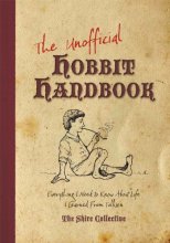 Cover art for The Unofficial Hobbit Handbook: Everything I Need to Know about Life I Learned from Tolkien