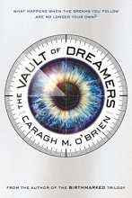 Cover art for The Vault of Dreamers (The Vault of Dreamers Trilogy)