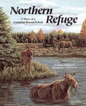 Cover art for Northern Refuge: A Story of a Canadian Boreal Forest - a Wild Habitats Book