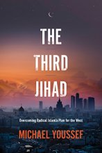 Cover art for The Third Jihad: Overcoming Radical Islam’s Plan for the West