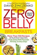 Cover art for Zero Belly Breakfasts: More Than 100 Recipes & Nutrition Secrets That Help Melt Pounds All Day, Every Day!: A Cookbook