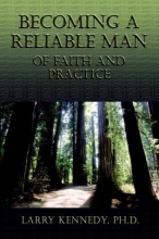 Cover art for Becoming a Reliable Man: of Faith and Practice