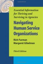 Cover art for Navigating Human Service Organizations: Essential Information for Thriving and Surviving in Agencies