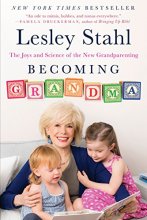 Cover art for Becoming Grandma: The Joys and Science of the New Grandparenting