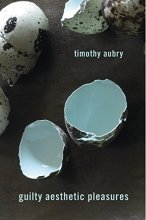 Cover art for Guilty Aesthetic Pleasures
