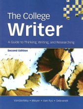 Cover art for The College Writer: A Guide to Thinking, Writing, and Researching