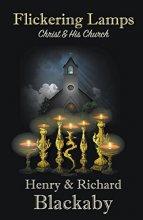 Cover art for Flickering Lamps: Christ and His Church